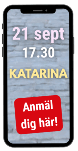 En mobiltelefon med informationen 21 september 17.30 Katarina och en anmälningstext.